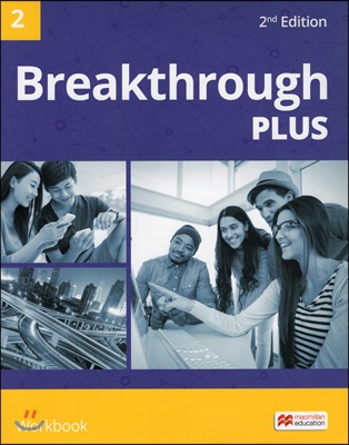 Breakthrough Plus. 2nd ed. 2 Workbook