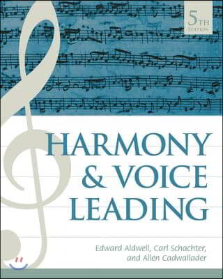 Harmony and Voice Leading. 5th Edition