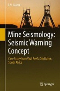 Mine seismology : seismic warning concept : case study from Vaal Reefs Gold Mine, South Africa