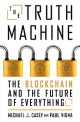 The Truth Machine (The Blockchain and the Future of Everything)