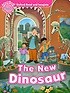 Oxford Read and Imagine: Starter: The New Dinosaur (Paperback)