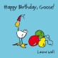 Happy Birthday Goose (Paperback)