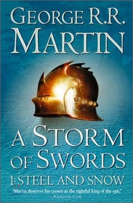 (A)storm of swords. 1, steel and snow