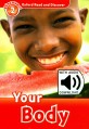 Oxford Read and Discover: Level 2: Your Body (with MP3)