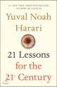 21 Lessons for the 21st Century『사피엔스』『호모데우스』유발하라리 신작 ('사피엔스''호모데우스'유발 하라리 신작)
