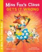 Miss Fox's Class Gets It Wrong (Paperback)