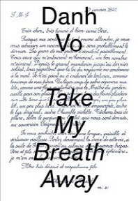 Danh Vo : take my breath away