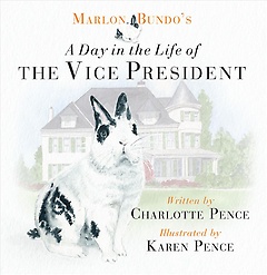 (Marlon Bundo's a day in the life of the)Vice president