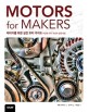 메이커를 위한 실전 모터 가이드 :다양한 모터 개념과 설정 방법 