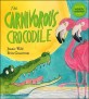 (The)carnivorous crocodile