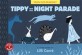 Tippy and the Night Parade: Toon Level 1 (Paperback)
