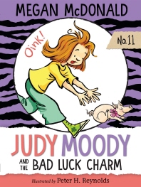 Judy Moody. 11, And the bad luck charm