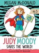 Judy Moody. 3, saves the world!