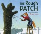 (The)Rough Patch