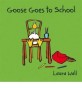 Goose goes to school. [2]