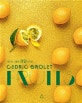 세드릭 그롤레 과일 디저트 FRUITS