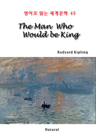 (The) Man who would be king - [전자책]