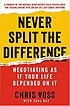 Never Split the Difference (Negotiating As If Your Life Depended on It) (저자: Voss, Chris|Raz, Tahl) 책 표지