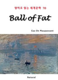 Ball of fat - [전자책]