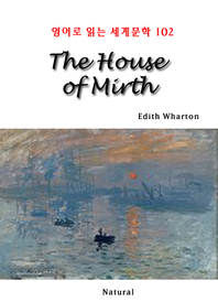 (The) House of mirth - [전자책]