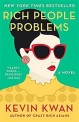 Rich People Problems (Paperback, MMP, Exp) - 영화 '크레이지 리치 아시안스' 원작소설 3편