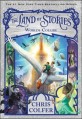 (The)land of stories. Book 6 worlds collide