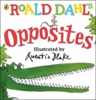 Roald Dahl's Opposites. [1]  표지이미지