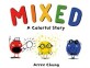 Mixed: A Colorful Story (Hardcover)