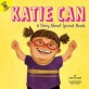 Katie can :a story about special needs 