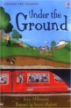 Usborne First Reading 1-15 : Under the Ground (Paperback)