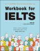 Workbook for IELTS  : IELTS 수험생이라면 반드시 마스터해야 할 영작의 기술