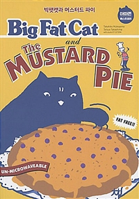 Big fat cat and the mustardpie