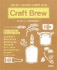 Craft brew :세계 최고 브루어리의 수제맥주 레시피 