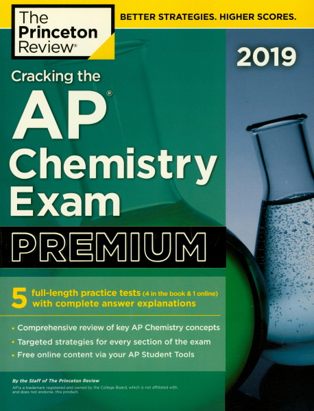 Cracking the Ap Chemistry Exam 2019  : 5 Practice Tests + Complete Content Review