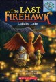 (The) Last firehawk. 4, Lullaby Lake