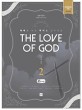 예배를 위한 피아노 연주곡집: 일반주일편 중상급레벨. 2: The Love of God