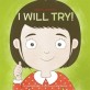 I Will Try: Volume 5 (MIndful Mantras) (Paperback, 1st)