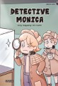 Detective Monica = 탐정 모니카