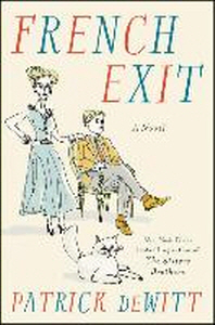 French Exit : A Novel