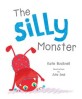 (The) silly monster 