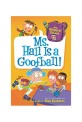 My Weirdest School: Ms. Hall Is a Goofball! (Paperback)
