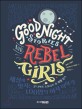 굿 나이트 스토리즈 포 레벨 걸스 = Good night stories for rebel girls  :  세상에 맞서는 100명의 여자 이야기