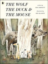 (The) wolf, the duck & the mouse