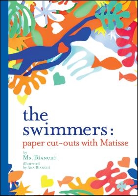 (The)Swimmers:  Paper Cut-Outs with Matisse