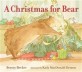 (A)christmas for bear