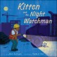 Kitten and the night wat<span>c</span>hman