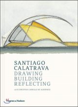 Santiago Calatrava  : Drawing Building Reflecting