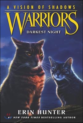 Warriors : (A)Vision of Shadows. 4, Darkest Night