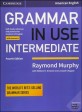 Grammar in Use Intermediate Student's Book With Answers, 4/E (Self-study Reference and Practice for Students of American English)