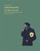산업 제어 시스템 보안  : 진화하는 사이버 공격에 대비하기 위한 ICS 보안 가이드